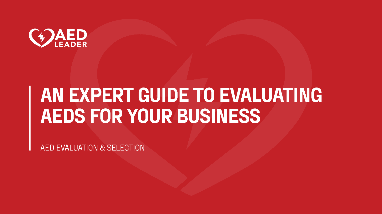 An expert guide to evaluating AEDs for your business