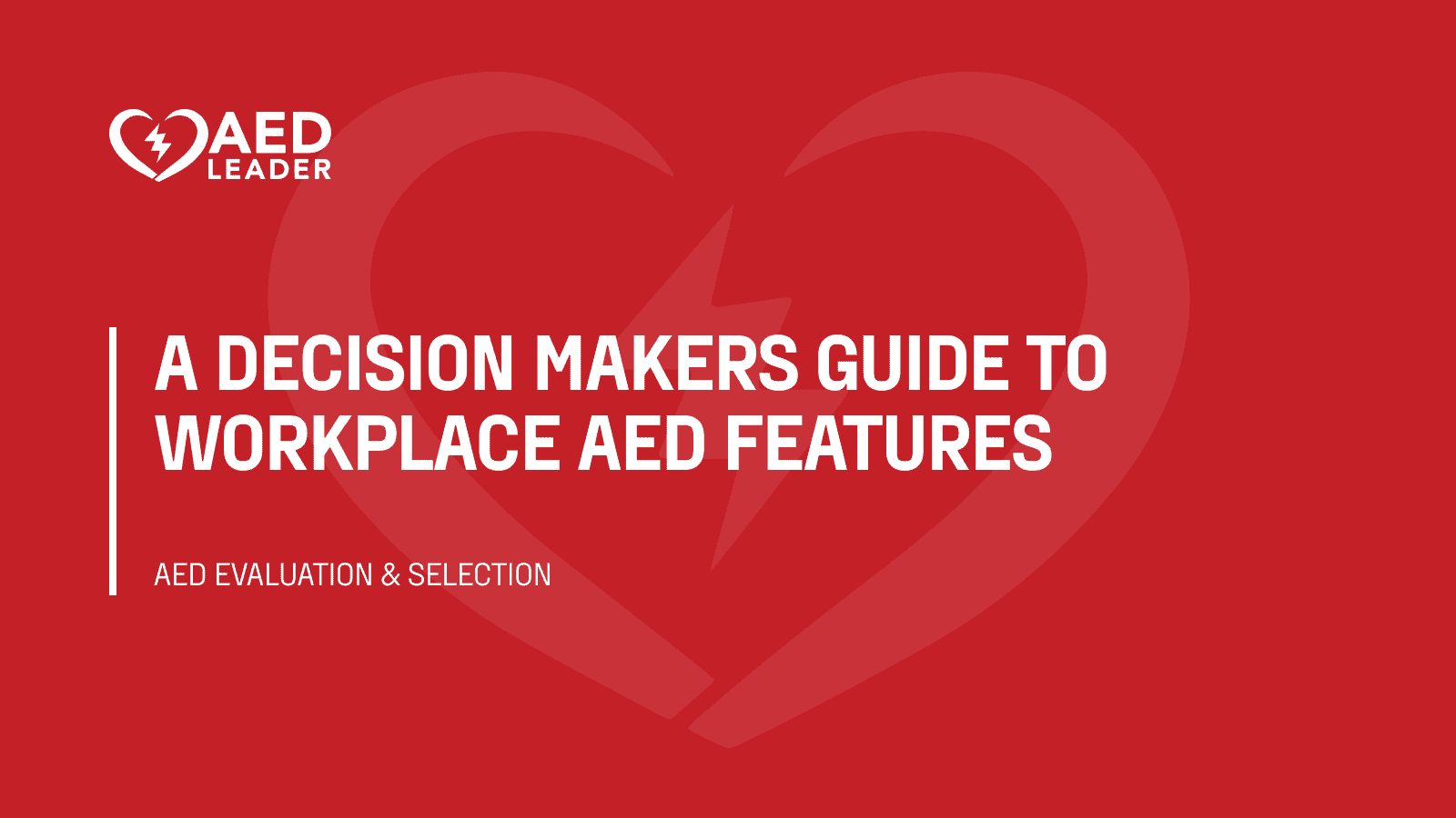 A decision makers guide to workplace AED features
