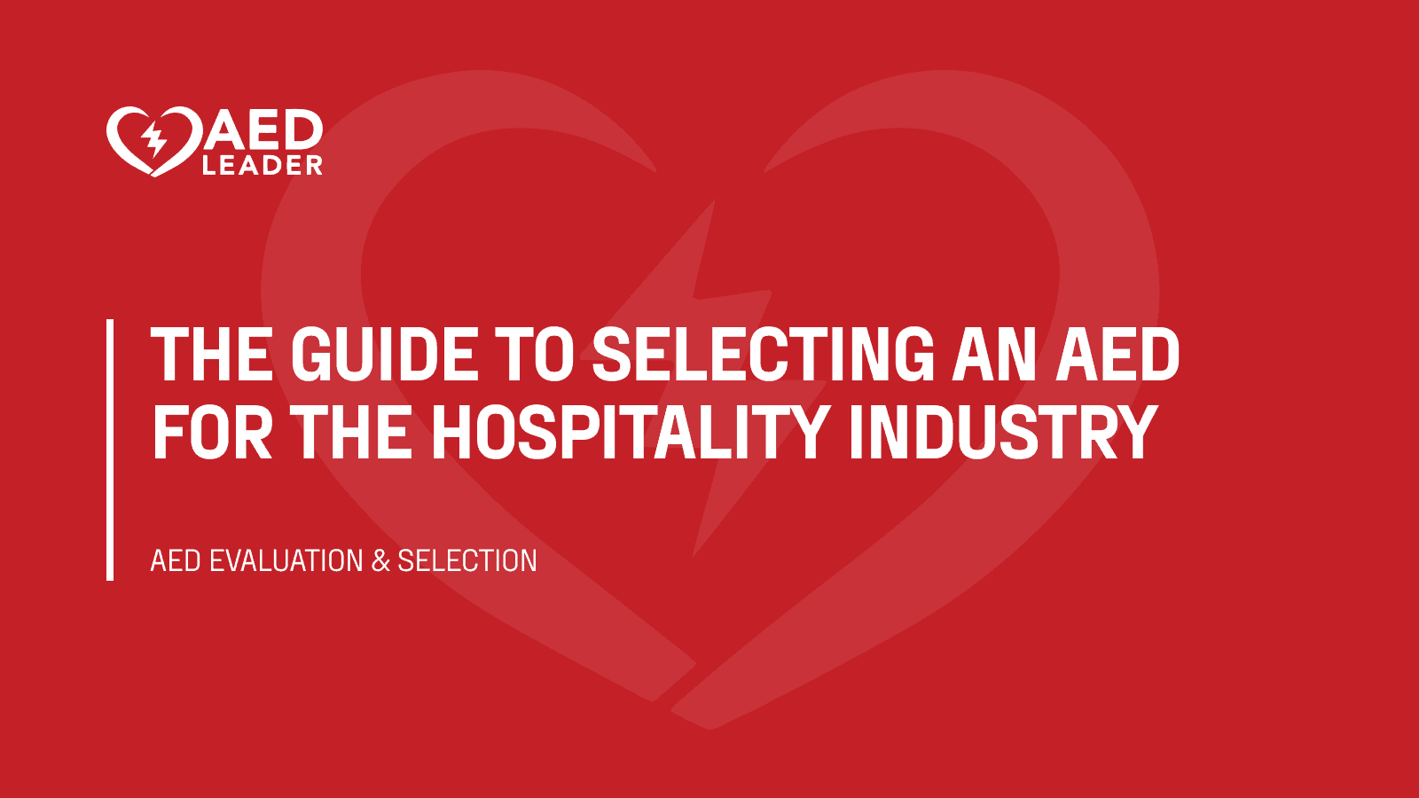 The guide to selecting an AED for the hospitality industry